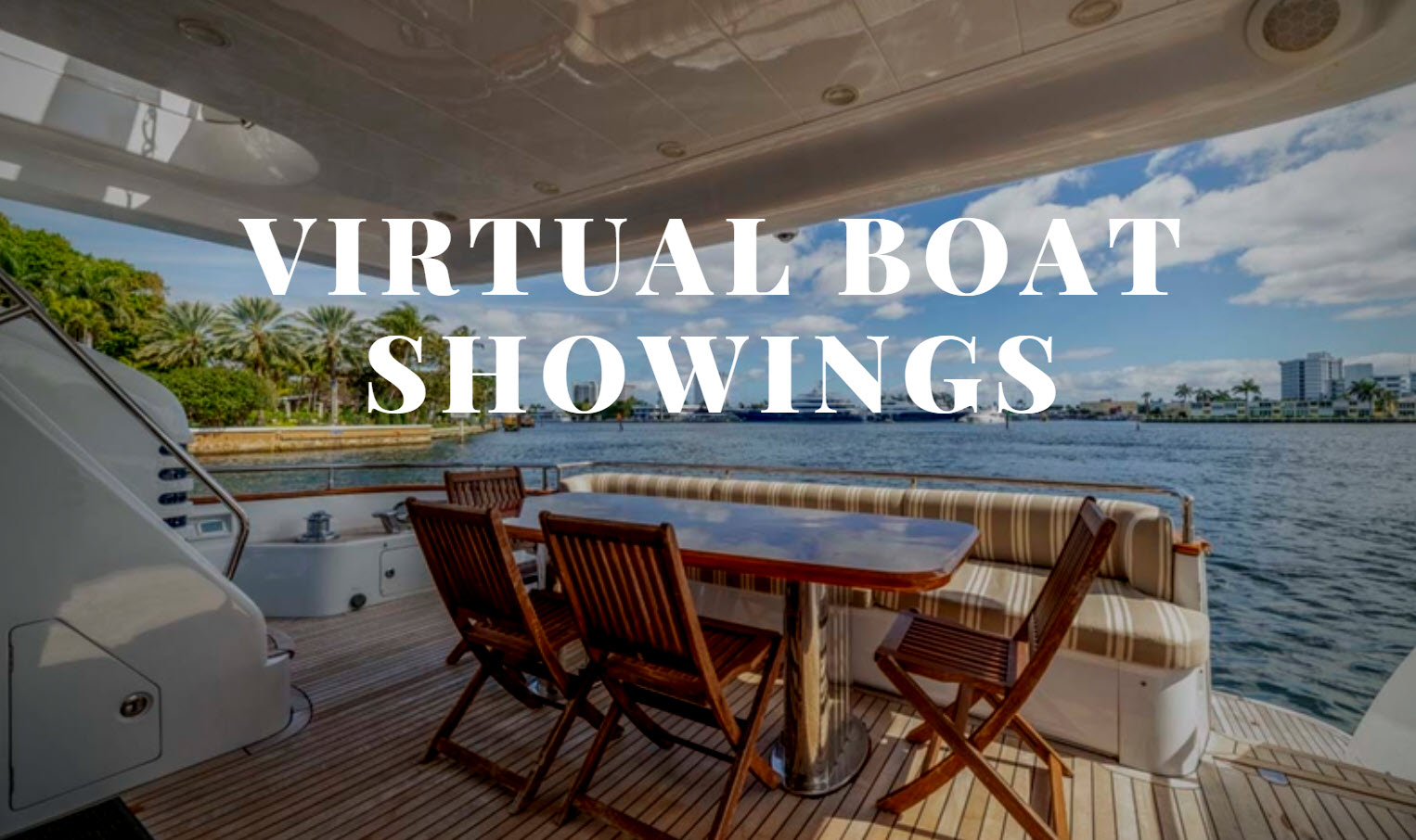 Virtual Boat Showings From The Comfort Of Your Home