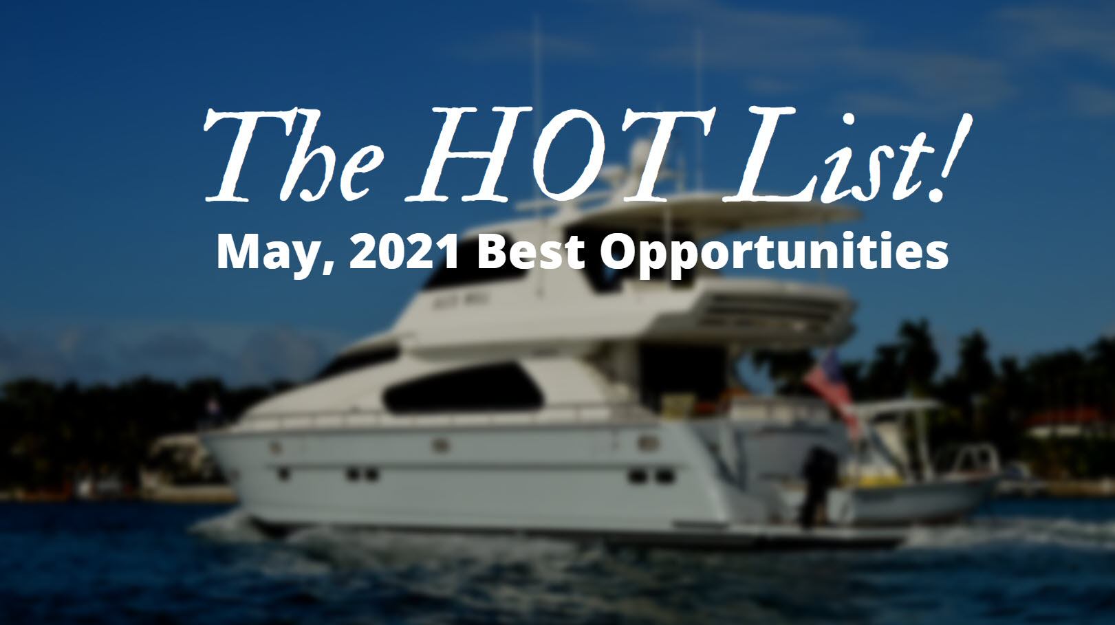 The Hot List – May 2021