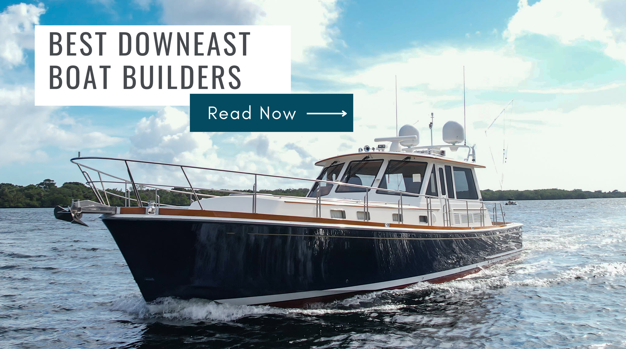 Who Makes Downeast Style Boats And Which Are The Best?