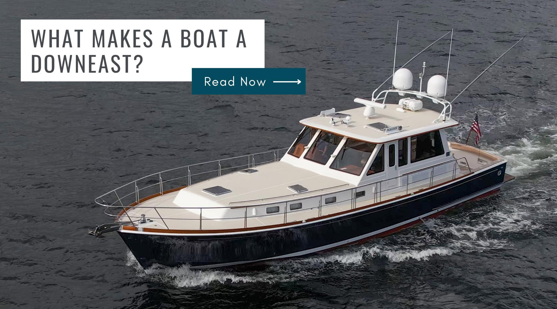 What Makes A Boat A Downeast?