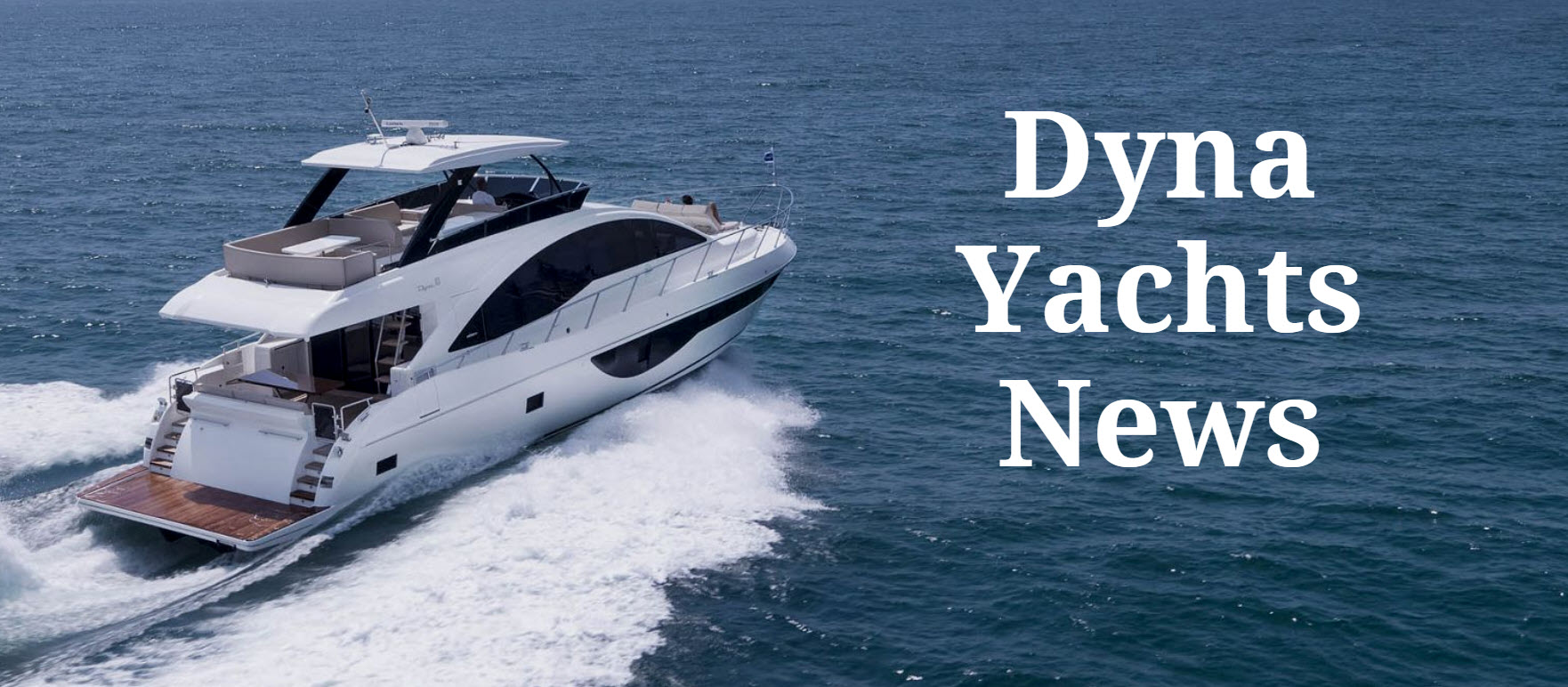 New Dyna 68 SkyLounge Sold And A New 63 Fly On The Way