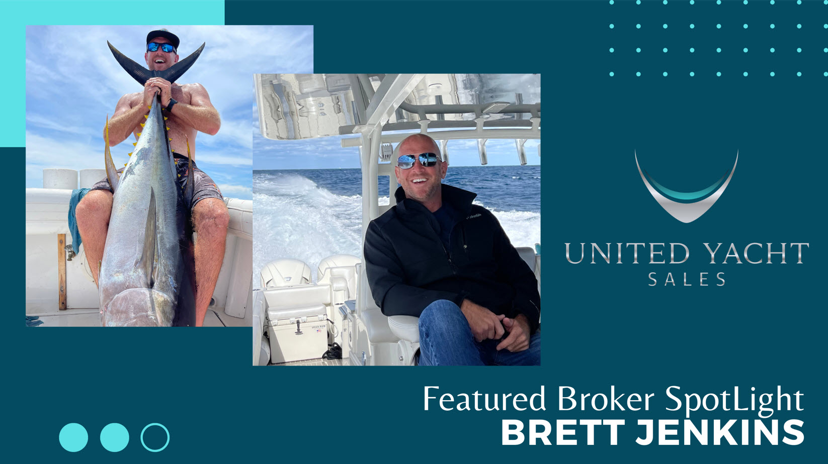 Featured Yacht Broker Spotlight: Brett Jenkins