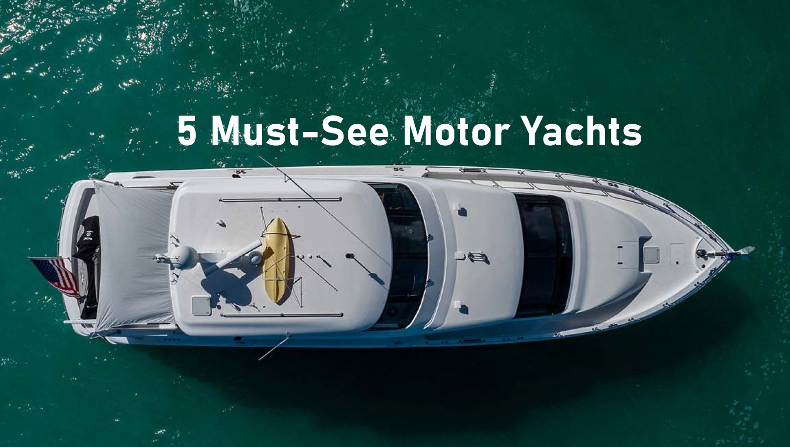 5 Must-See Motor Yachts In Florida