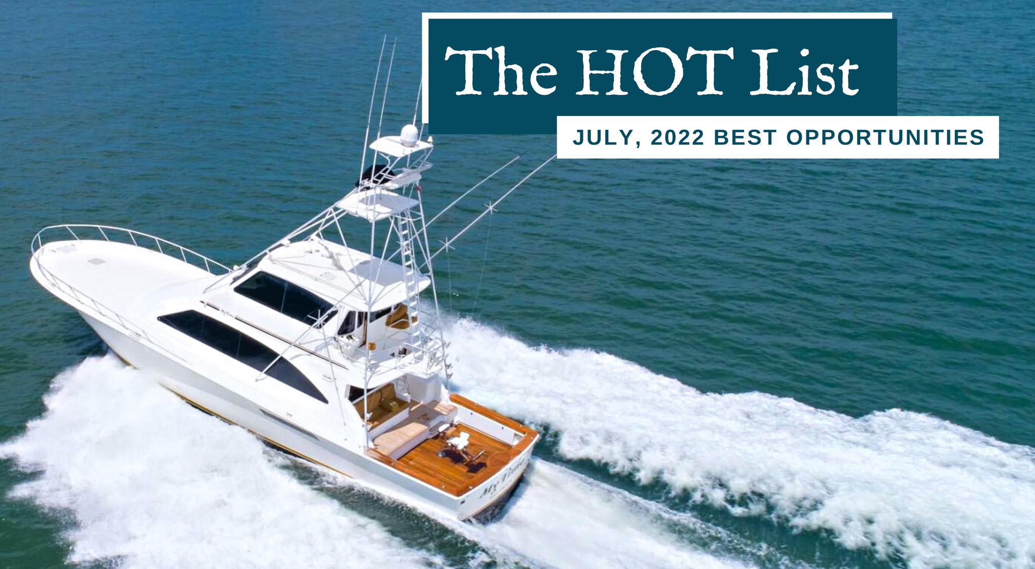 The Hot List – July 2022