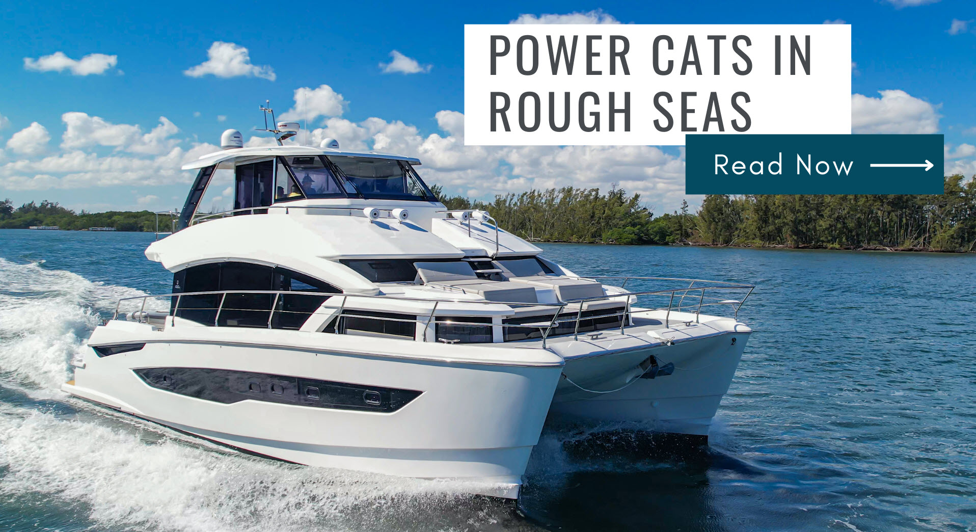 Are Power Catamarans Good In Rough Water?