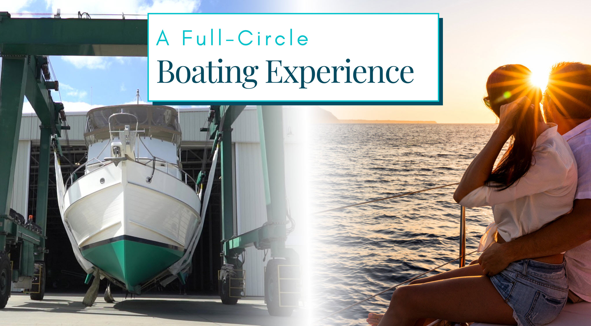 Together Our Strategic Partners Form A Full-Circle Boating Experience