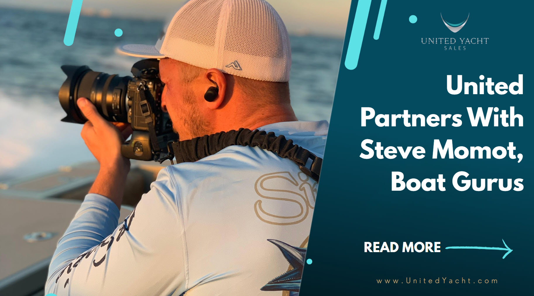 United Yacht Sales Expands Social Media Presence With Steve Momot