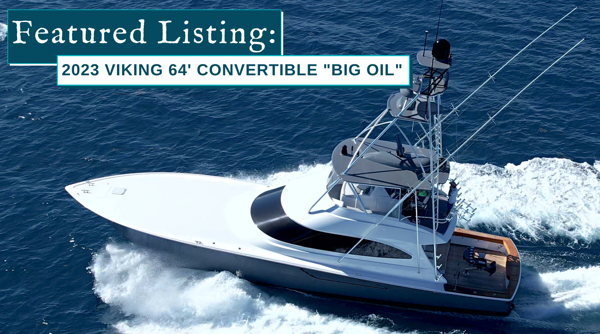 Viking 64 Convertible BIG OIL Is Ready For Competition