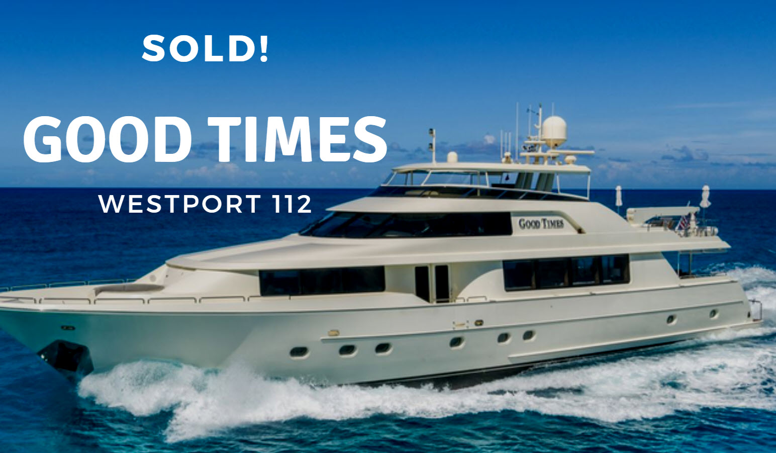 Westport 112 Sold By United Yacht Sales Broker Brian Franc