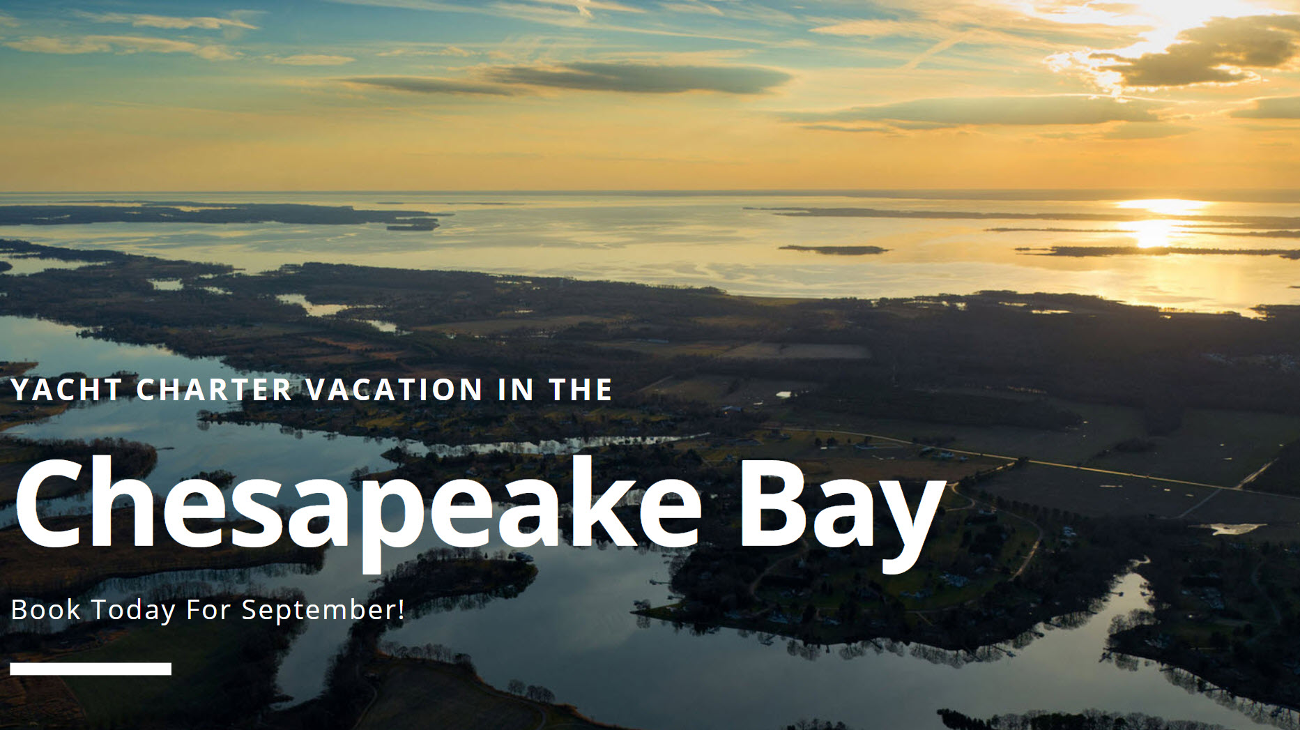 Enjoy A Luxury Yacht Charter Vacation In the Chesapeake Bay