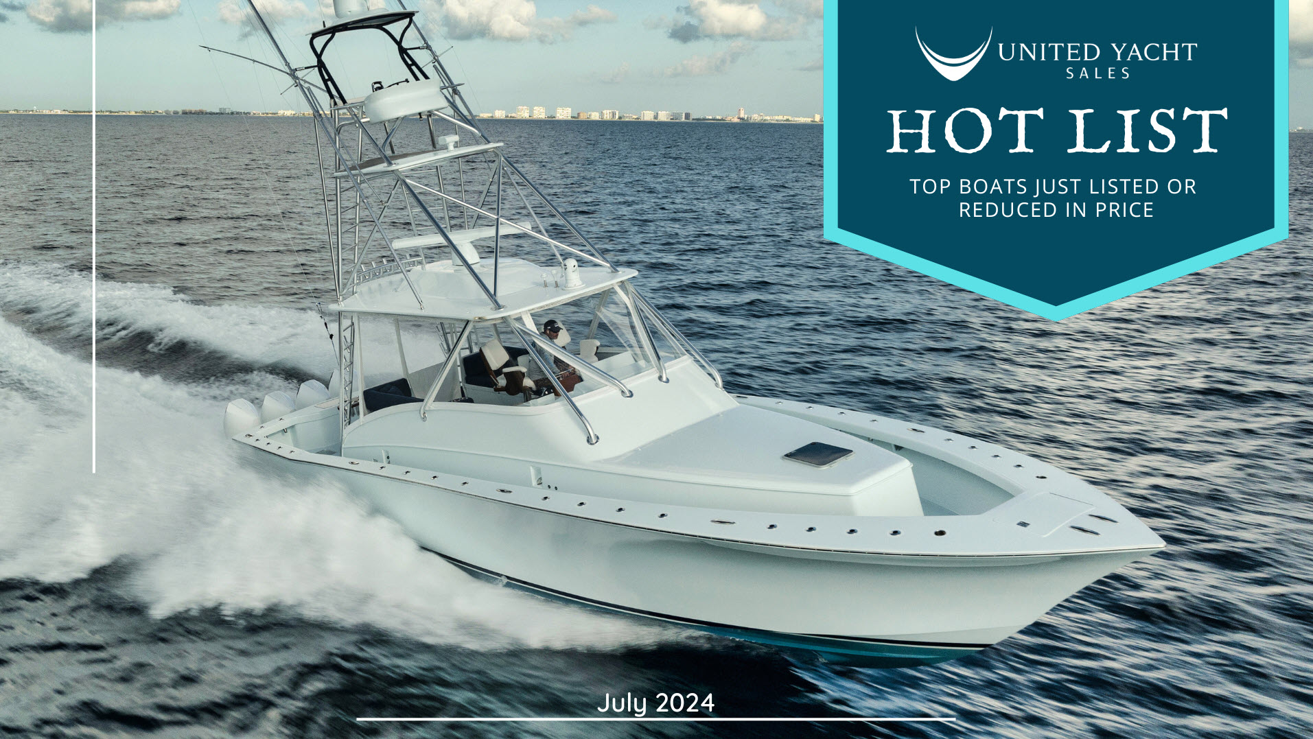 The Hot List – July 2024