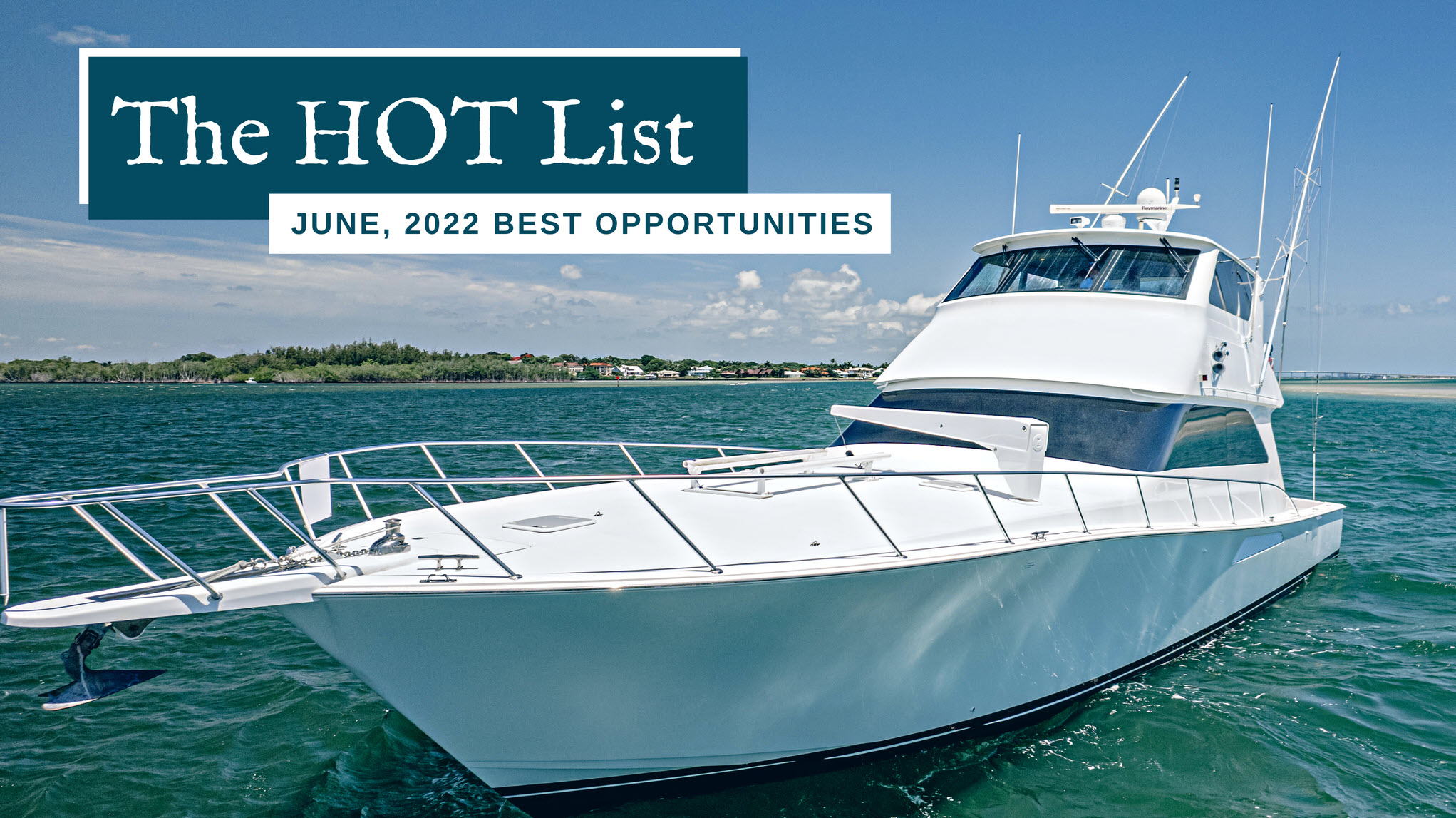 The Hot List – June 2022