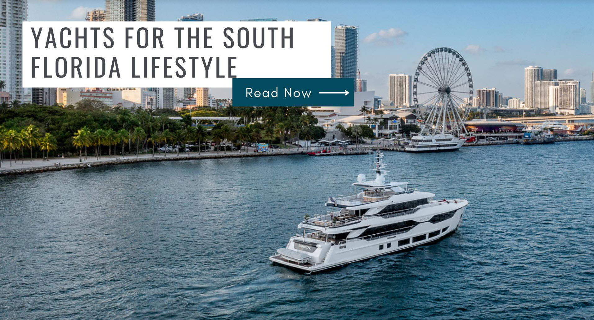 Yachts For The South Florida Lifestyle